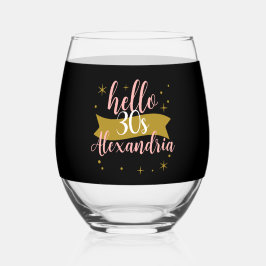 Personalized Hello 30 Birthday Design Wijnglas Zonder Voet