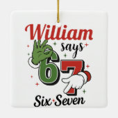  Personalized Holiday Ornament -William Says 6•7  (Achterkant)