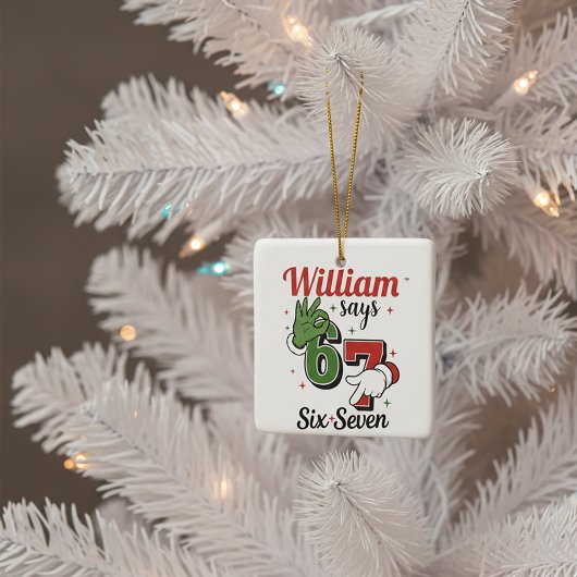 Personalized Holiday Ornament -William Says 6•7 