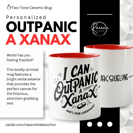 Personalized "I Can Outpanic a Xanax" Ceramic Mug Tweekleurige Koffiemok