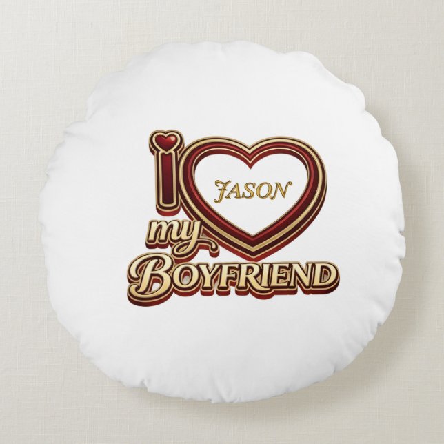 Personalized I Love My Boyfriend Custom Name Rond Kussen (Voorkant)