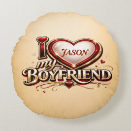 Personalized I Love My Boyfriend Custom Name Rond Kussen