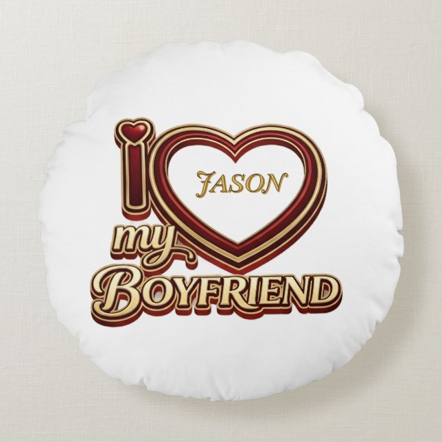 Personalized I Love My Boyfriend Custom Name Rond Kussen (Voorkant)