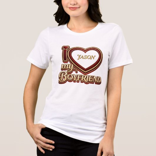 Personalized I Love My Boyfriend Custom Name Tri-Blend Shirt (Voorkant)