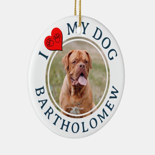 Personalized I LOVE MY DOG Photo Keramisch Ornament (Rechts)
