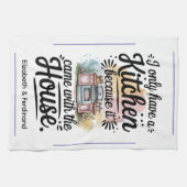 Personalized I only have a kitchen.... Theedoek (Horizontaal)