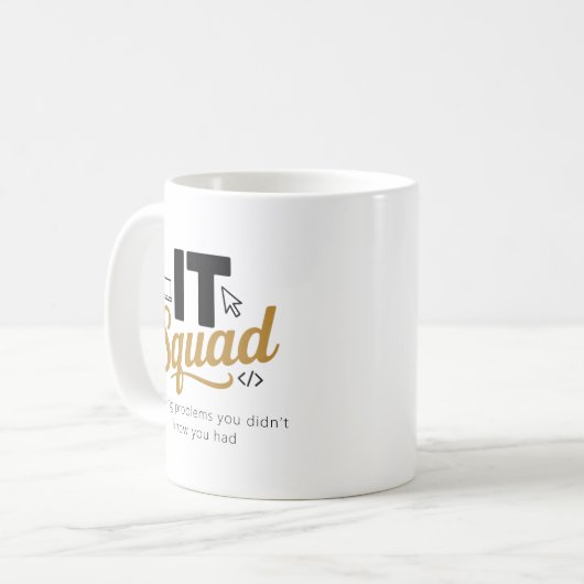 Personalized IT Squad Coffee Mug Koffiemok (Voorkant links)