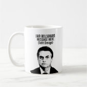 PERSONALIZED JAIR BOLSONARO KOFFIEMOK (Links)