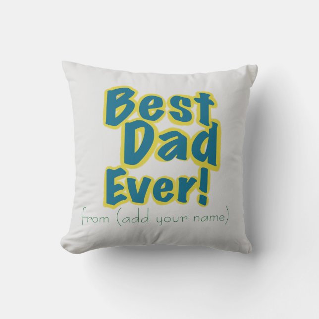 Personalized Just for Him Best Dad Ever Kussen (Voorkant)