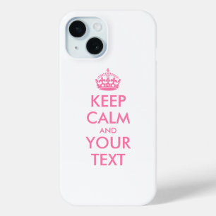 Personalized KEEP CALM and YOUR iPhone 15 Case