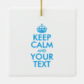 Personalized KEEP CALM and YOUR Keramisch Ornament (Achterkant)