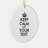 Personalized KEEP CALM and YOUR Keramisch Ornament (Rechts)