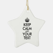 Personalized KEEP CALM and YOUR Keramisch Ornament (Rechts)