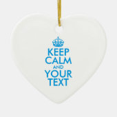 Personalized KEEP CALM and YOUR Keramisch Ornament (Voorkant)