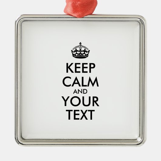 Personalized KEEP CALM and YOUR Metalen Ornament (Voorkant)