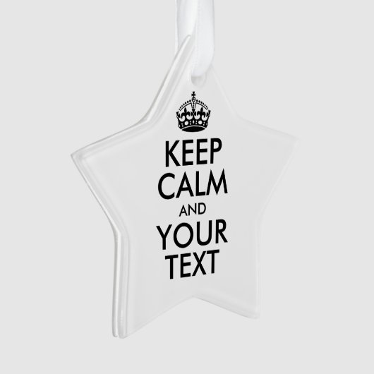 Personalized KEEP CALM and YOUR Ornament (voorkant)