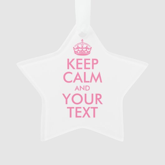 Personalized KEEP CALM and YOUR Ornament (voorkant)
