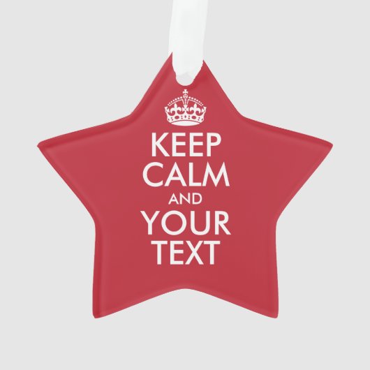 Personalized KEEP CALM and YOUR Ornament (achterkant)