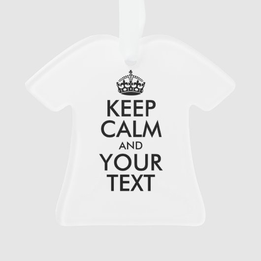 Personalized KEEP CALM and YOUR Ornament (voorkant)