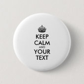 Personalized KEEP CALM and YOUR Ronde Button 5,7 Cm (Voorkant)