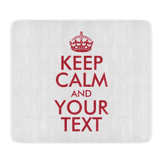 Personalized KEEP CALM and YOUR Snijplank (Voorkant)