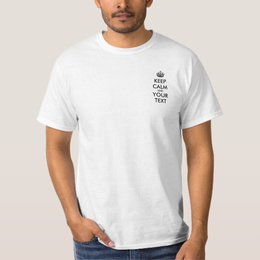 Personalized KEEP CALM and YOUR T-shirt (Voorkant)