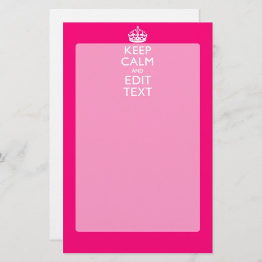Personalized KEEP CALM AND Your Text on Fuchsia Briefpapier (Voorkant / Achterkant)