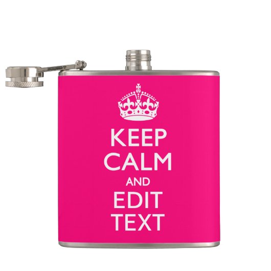 Personalized KEEP CALM AND Your Text on Fuchsia Heupfles (Geopend)