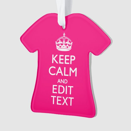 Personalized KEEP CALM AND Your Text on Fuchsia Ornament (voorkant)