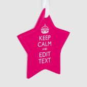 Personalized KEEP CALM AND Your Text on Fuchsia Ornament (voorkant)