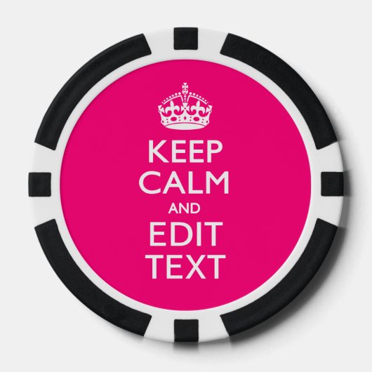 Personalized KEEP CALM AND Your Text on Fuchsia Poker Chips (Voorkant)
