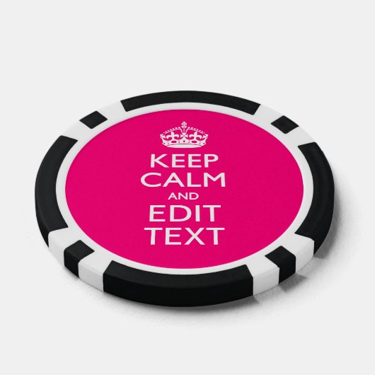 Personalized KEEP CALM AND Your Text on Fuchsia Poker Chips (Enkel)