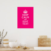 Personalized KEEP CALM AND Your Text on Fuchsia Poster (Keuken)