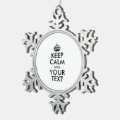 Personalized KEEP CALM and YOUR Tin Sneeuwvlok Ornament (Rechts)