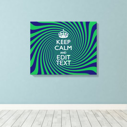 Personalized Keep Calm Blue and Green with a Twist Canvas Afdruk (Insitu (Houten vloer))