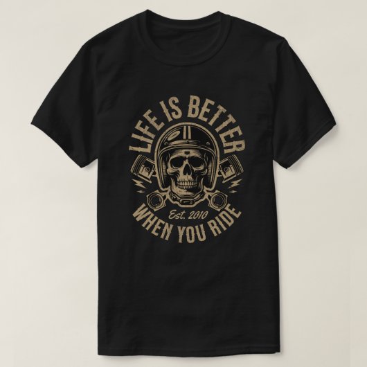 Personalized 'Life is Better When You Ride' T-shirt (Design voorkant)