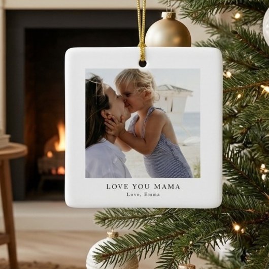 Personalized Love You Mama Photo v Keramisch Ornament