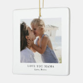 Personalized Love You Mama Photo v Keramisch Ornament (Links)