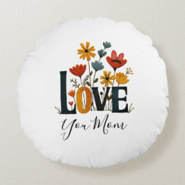 Personalized Love You Mom Floral  Rond Kussen