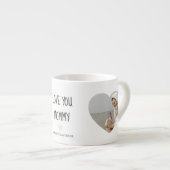 Personalized Love You Mommy | Custom Photo Gift Espresso Kop (Voorkant rechts)