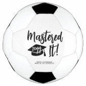 Personalized Masters Degree Graduation Mastered It Voetbal (Voorkant)