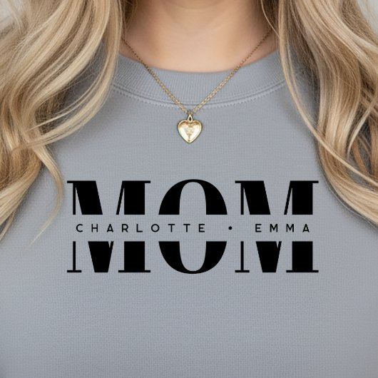Personalized MOM Kids’ Names, Modern Chic Mom Gift Trui