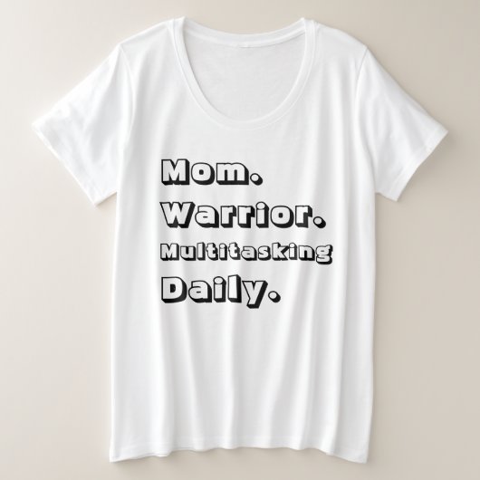 Personalized Mom Warrior Multitasking Daily White  Grote Maat T-shirt (Design voorkant)