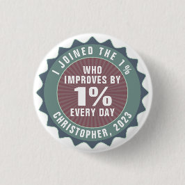 Personalized Motivational One Percent Influencer Ronde Button 3,2 Cm