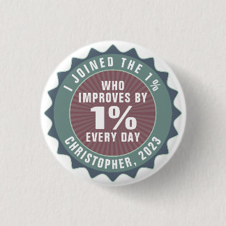 Personalized Motivational One Percent Influencer Ronde Button 3,2 Cm