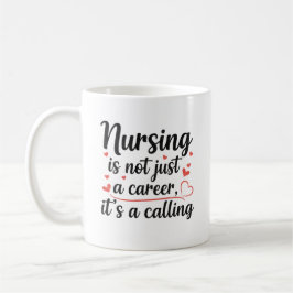 Personalized Nursing is a Calling Artistic Gift Koffiemok