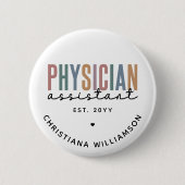 Personalized PA Physician Assistant Afstuderen Ronde Button 5,7 Cm (Voorkant)