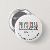 Personalized PA Physician Assistant Afstuderen Ronde Button 5,7 Cm (Voorkant /achterkant)