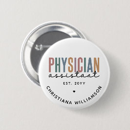 Personalized PA Physician Assistant Afstuderen Ronde Button 5,7 Cm