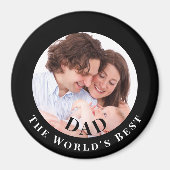 Personalized Photo in Black Circle Best Dad Magneet (Voorkant)